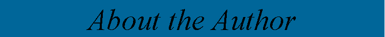 Text Box: About the Author